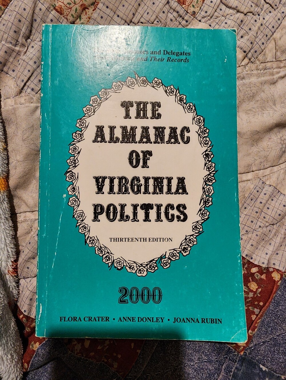 The Almanac Of Virginia Politics Thirteenth Edition 2000